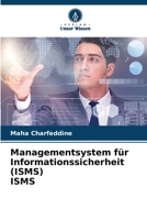 Managementsystem für Informationssicherheit (ISMS) ISMS 6207404130 Book Cover