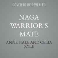 Naga Warrior's Mate B0GS73G8X7 Book Cover