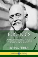 Eugenics 0359021514 Book Cover