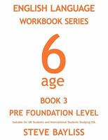 English Language Workbook Series: Age 6 Book 3 1452066795 Book Cover