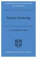 Nuclear Scattering 052105690X Book Cover