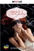 Wild Cherry 1494980770 Book Cover