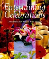 Entertaining Celebrations: Celebrate Each Month With Pizzazz 0965981703 Book Cover