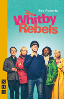 The Whitby Rebels 1839043970 Book Cover