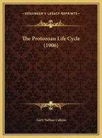The Protozoan Life Cycle 1120919363 Book Cover