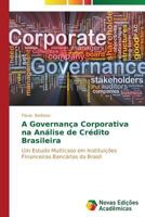 A Governanca Corporativa Na Analise de Credito Brasileira 3639692411 Book Cover