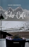 Föhr-Café (German Edition) 3695115971 Book Cover