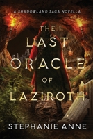 The Last Oracle of Laziroth 0645501107 Book Cover