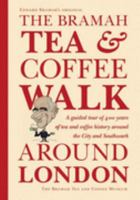 The Bramah Tea and Coffee Walk Around London 0955028523 Book Cover