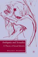 Ambiguity and Sexuality: A Theory of Sexual Identity (Future of Minority Studies) 140398011X Book Cover