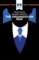 William H. Whyte's the Organization Man 1912453029 Book Cover