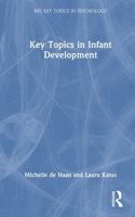 Key Topics in Infant Development (BPS Key Topics in Psychology) 1032957247 Book Cover