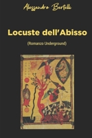 Locuste dell'Abisso (Italian Edition) B0DK2383PC Book Cover