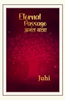 Eternal Passage - अनंत यात्रा B0BZJMLYD7 Book Cover