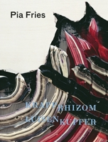 Pia Fries: Krapprhizom Luisenkupfer 3941263293 Book Cover