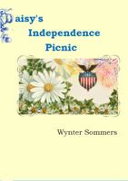 Daisy's Independence Picnic: Daisy's Adventures Set #1, Book 2 0979108020 Book Cover