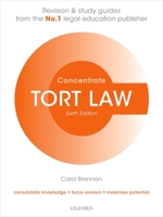 Tort Law Concentrate: Law Revision and Study Guide 0192897276 Book Cover