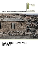 Pays Riche, Pauvre Peuple (French Edition) 6207816544 Book Cover