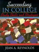 Succeeding in College: Study Skills and Strategies 0205160417 Book Cover