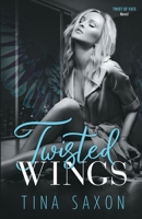 Twisted Wings 0998776297 Book Cover