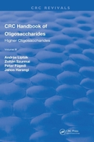 CRC Handbook of Oligosaccharides: Volume 3 1315892049 Book Cover