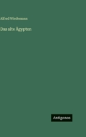 Das alte Ägypten B0BQFNQF6Y Book Cover