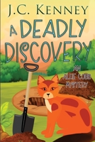 A Deadly Discovery 1950461912 Book Cover