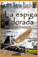 La espiga dorada: 10 000 años antes de nuestra era 1730713394 Book Cover