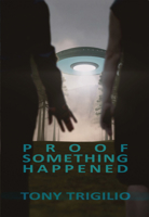 Proof Something Happened 0996991239 Book Cover