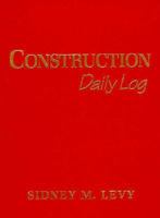 Construction Daily Log 0071408142 Book Cover