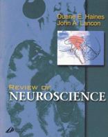 Review of Neuroscience 0443066256 Book Cover