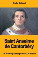 Saint Anselme de Cantorbéry: Un Moine philosophe du XIe siècle 197783549X Book Cover