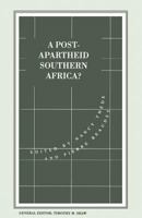 A Post-Apartheid Southern Africa? (International Political Economy Series) 1349230227 Book Cover