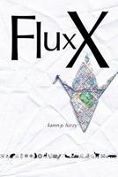 Fluxx 152324528X Book Cover