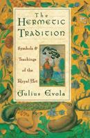 La tradizione ermetica: nei suoi simboli, nella sua dottrina e nella sua «Arte Regia» 0892814519 Book Cover