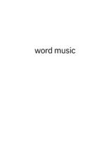 WORD MUSIC B0C6P8FSKQ Book Cover