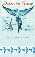 Dare to Soar 1491824433 Book Cover
