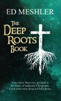 The Deep Roots Book 1662833903 Book Cover