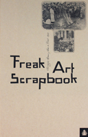 Freak Art Scrapbook: Chicago's Armory Show in Print, 1913 0988449285 Book Cover