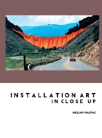 Installation Art In Close-Up (Art in Close-Up) 1861710534 Book Cover