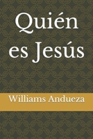 Quién es Jesús 1983472417 Book Cover