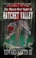 The Blood-Red Night of Hatchet Valley B0GJ191DFR Book Cover