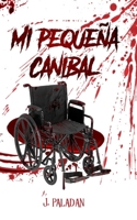 Mi pequeña canibal B0BW2BSYQ7 Book Cover