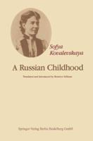 A Russian Childhood 0387903488 Book Cover