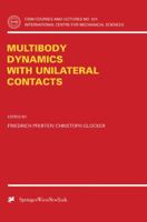 Multibody Dynamics with Unilateral Contacts 3211833307 Book Cover
