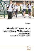 Gender Differences on International Mathematics Assessment: Results from PISA 2000 3639177118 Book Cover