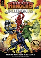 Eco-Bio Rangers: Inclemencias, mucho mas que mal clima... 9878869628 Book Cover