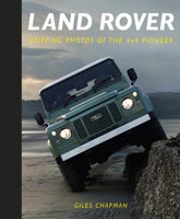 Land Rover: Gripping Photos of the 4x4 Pioneer 0750993197 Book Cover
