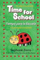 Time for School: Tiempo para la Escuela 1947854089 Book Cover