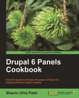 Drupal 6 Panels Cookbook 1849511187 Book Cover